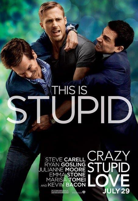 http://www.starmometer.com/wp-content/uploads/2011/07/crazy-stupid-love-movie-poster-5.jpg