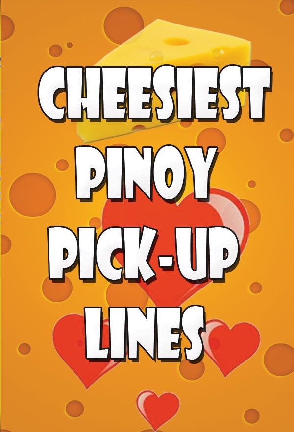 new book cheesiest pinoy pick up lines - Tagalog Pick Up Lines For Boys